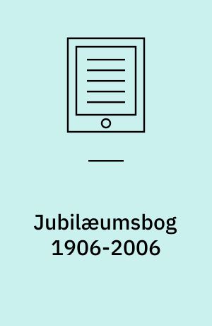 Jubilæumsbog 1906-2006