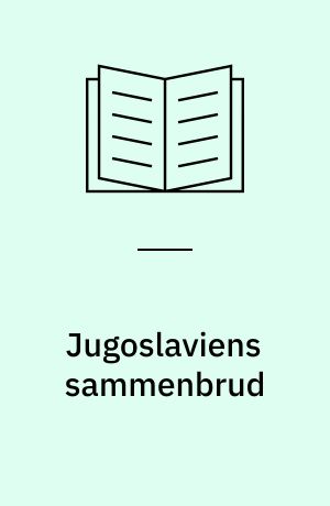 Jugoslaviens sammenbrud