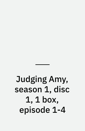 Judging Amy, season 1, disc 1, 1 box, episode 1-4