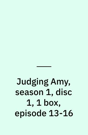 Judging Amy, season 1, disc 1, 1 box, episode 13-16