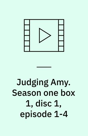 Judging Amy. Season one box 1, disc 1, episode 1-4