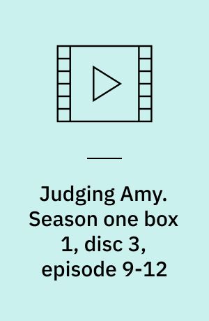 Judging Amy. Season one box 1, disc 3, episode 9-12 (Stor skrift)