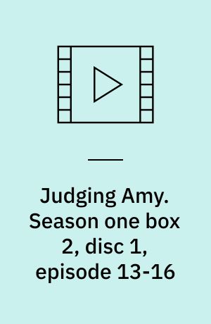 Judging Amy. Season one box 2, disc 1, episode 13-16