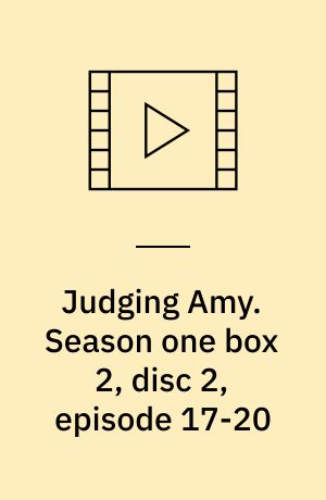 Judging Amy. Season one box 2, disc 2, episode 17-20 (Stor skrift)