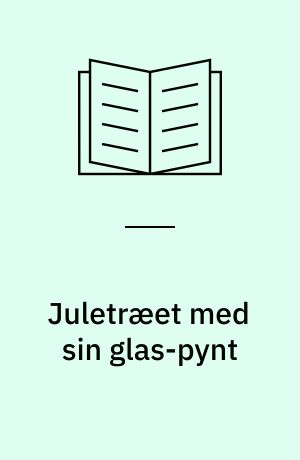 Juletræet med sin glas-pynt