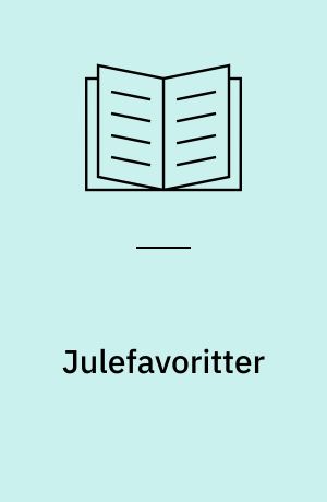 Julefavoritter : 10 pigers bedste juleidéer