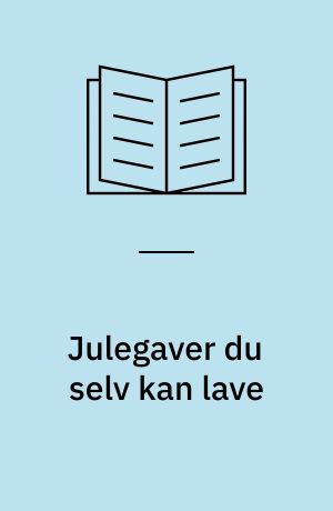 Julegaver du selv kan lave