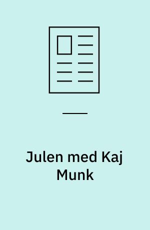 Julen med Kaj Munk