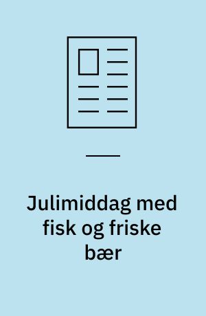 Julimiddag med fisk og friske bær