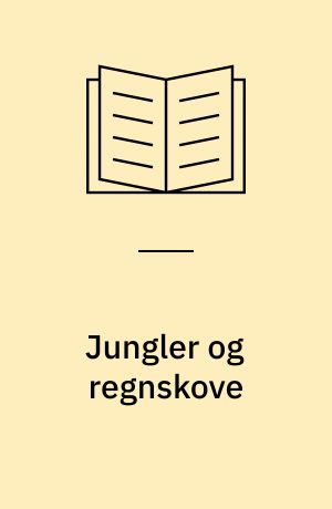 Jungler og regnskove