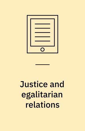 Justice and egalitarian relations