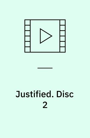 Justified. Disc 2 (Stor skrift)