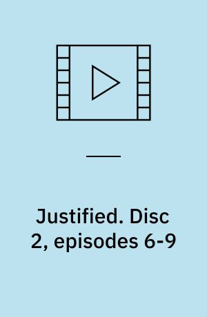 Justified. Disc 2, episodes 6-9