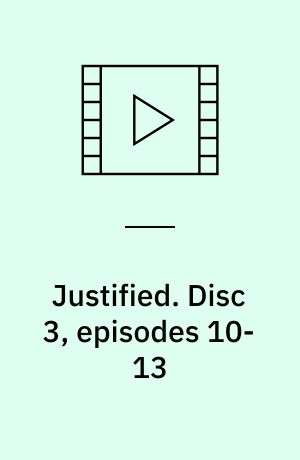 Justified. Disc 3, episodes 10-13