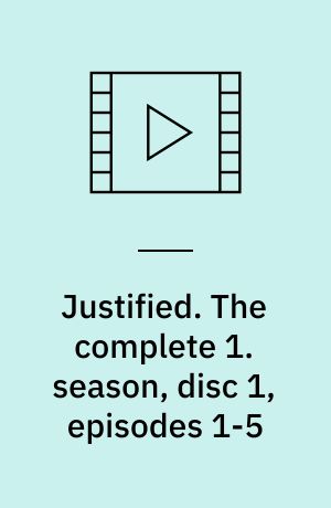 Justified. The complete 1. season, disc 1, episodes 1-5