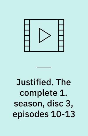 Justified. The complete 1. season, disc 3, episodes 10-13 (Stor skrift)