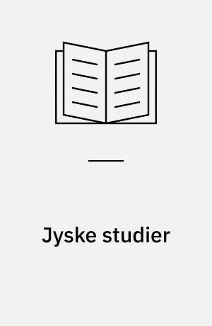 Jyske studier : tilegnede Magda Nyberg og Bent Jul Nielsen