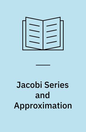 Jacobi Series and Approximation