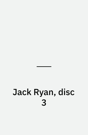 Jack Ryan, disc 3