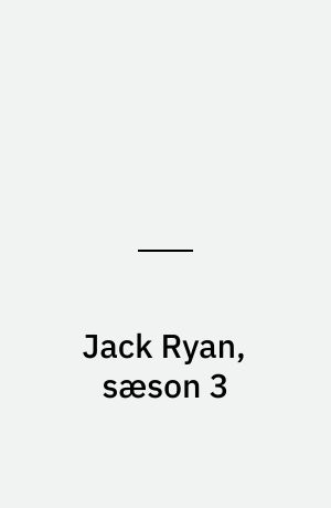 Jack Ryan, sæson 3