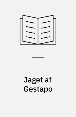 Jaget af Gestapo
