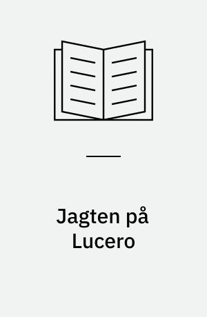 Jagten på Lucero