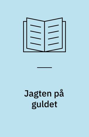 Jagten på guldet