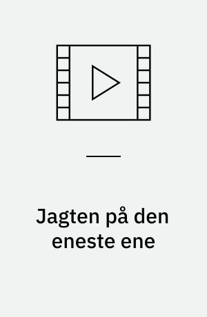 Jagten på den eneste ene (Stor skrift)