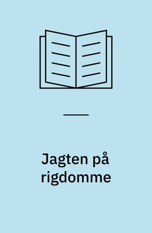 Jagten på rigdomme