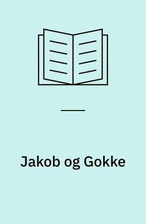Jakob og Gokke
