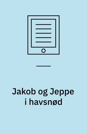 Jakob og Jeppe i havsnød