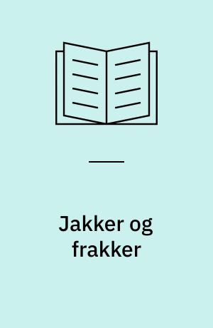 Jakker og frakker