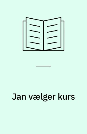 Jan vælger kurs