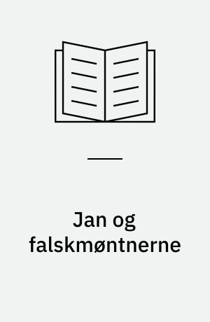 Jan og falskmøntnerne