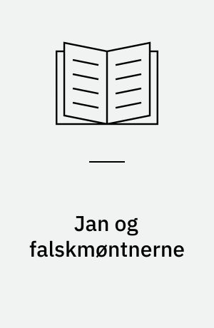 Jan og falskmøntnerne