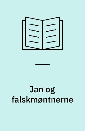 Jan og falskmøntnerne