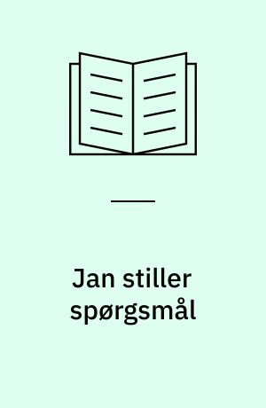 Jan stiller spørgsmål