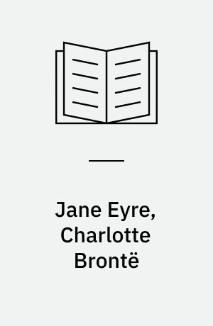 Jane Eyre, Charlotte Brontë