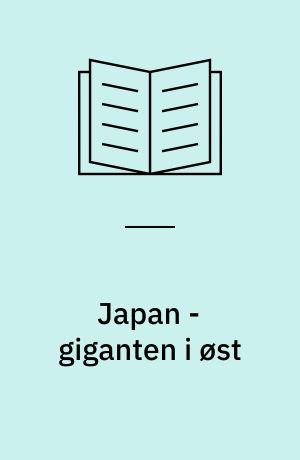 Japan - giganten i øst