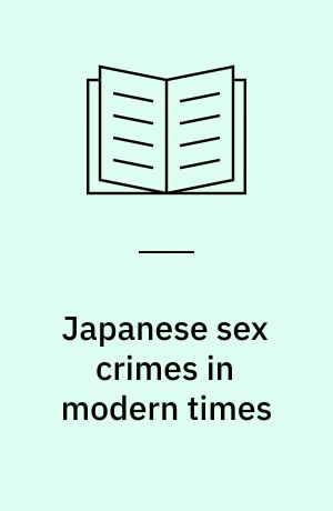 Japanese sex crimes in modern times