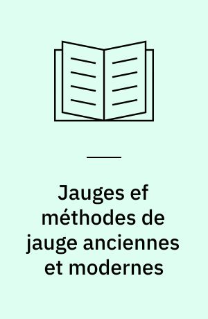 Jauges ef méthodes de jauge anciennes et modernes