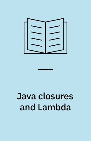 Java closures and Lambda