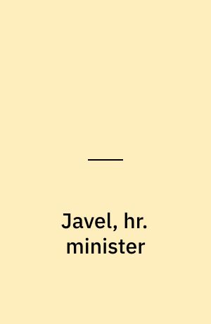 Javel, hr. minister