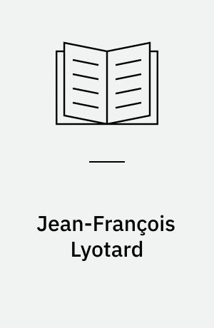 Jean-François Lyotard : sprog, teknik, filosofi