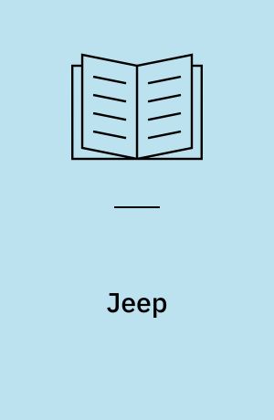 Jeep : alle Modelle seit 1945