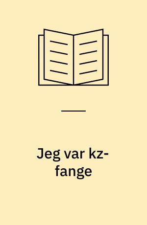 Jeg var kz-fange : en overlevende fra Sachsenhausen fortæller