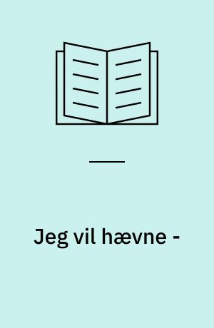 Jeg vil hævne