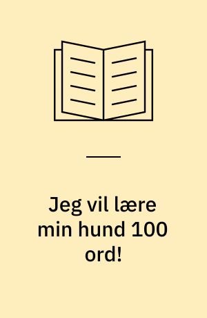 Jeg vil lære min hund 100 ord!