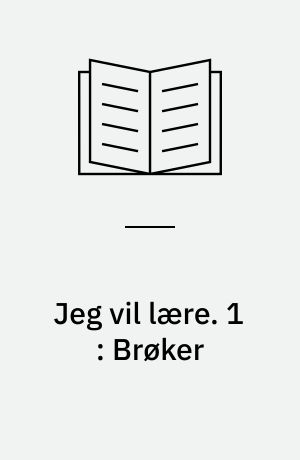 Jeg vil lære. 1 : Brøker
