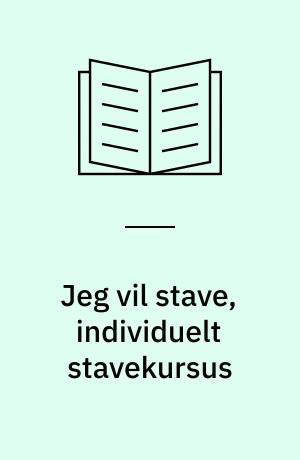 Jeg vil stave, individuelt stavekursus : opgavehæfte 1: stavelser